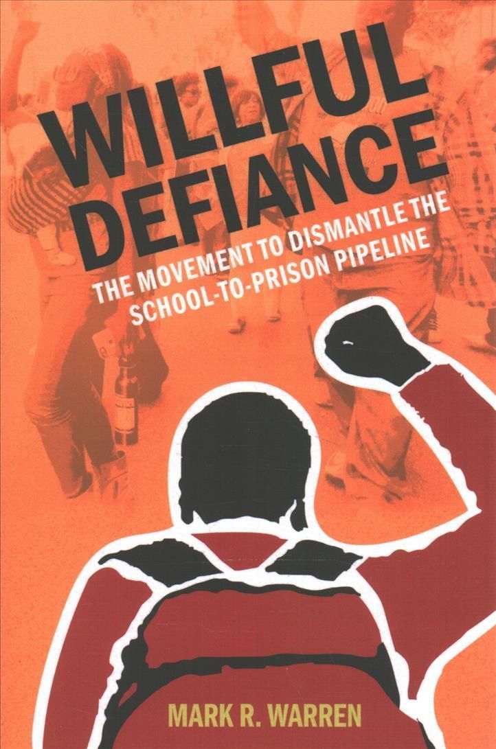 Willful Defiance By Mark R. Warren 9780197611517 (Paperback)