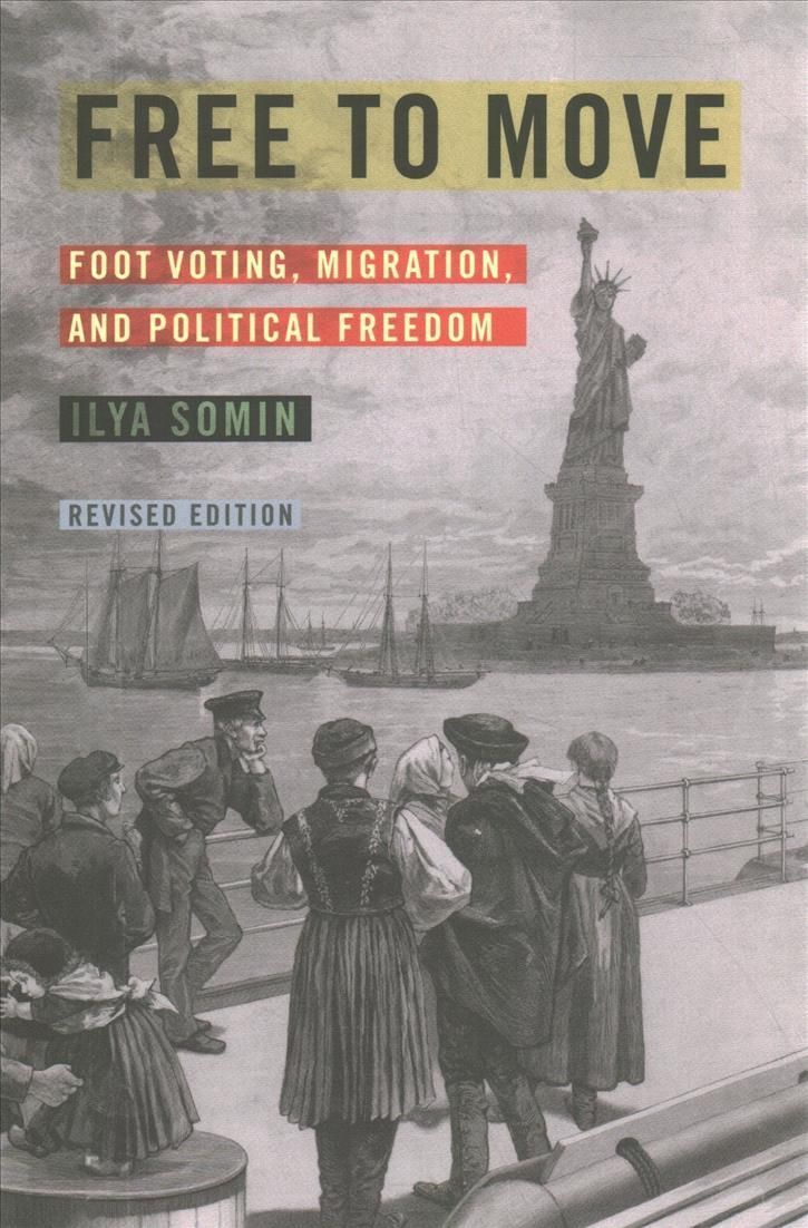 Free to Move By Ilya Somin 9780197618776 (Paperback)