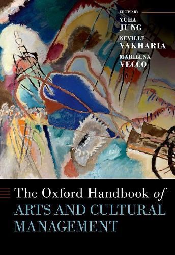 The Oxford Handbook of Arts and Cultural Management 9780197621615