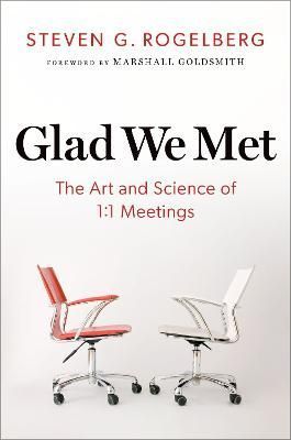 Glad We Met By Steven G. Rogelberg 9780197641873 (Hardback)