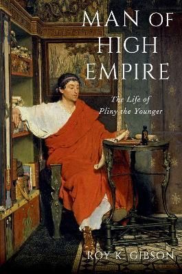 Man of High Empire By Roy K. Gibson 9780197654835 (Paperback)