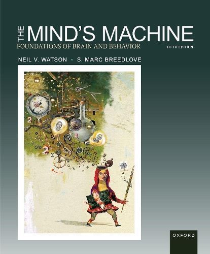 The Mind's Machine By Neil V. Watson, S. Marc Breedlove 9780197666081
