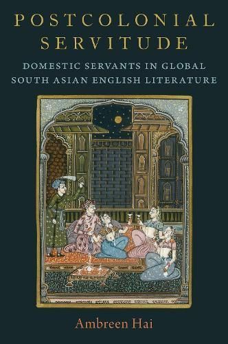 Postcolonial Servitude By Ambreen Hai 9780197698006 (Hardback)