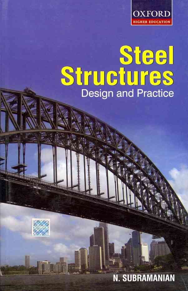 Steel Structures By N. Subramanian 9780198068815 (Paperback)