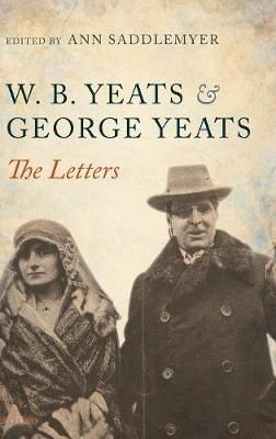 W. B. Yeats and George Yeats 9780198184386 (Hardback)