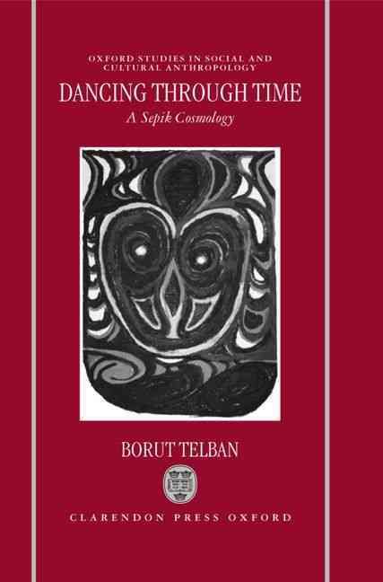 Dancing Through Time By Borut Telban 9780198233763 (Hardback)
