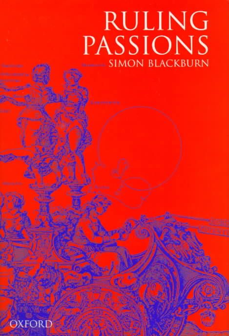 Ruling Passions By Simon Blackburn 9780198247852 (Hardback)
