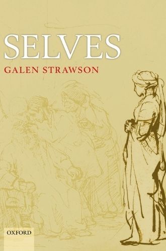 Selves By Galen Strawson 9780198250067 (Hardback)