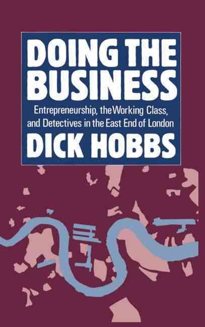 Doing the Business By Dick Hobbs 9780198255987 (Hardback)