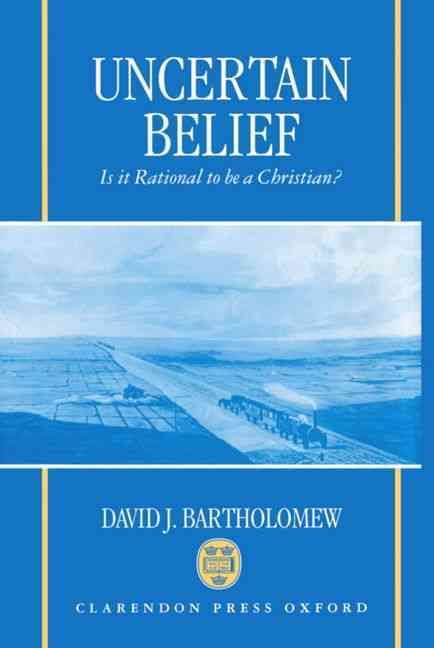 Uncertain Belief By David J. Bartholomew 9780198263784 (Hardback)