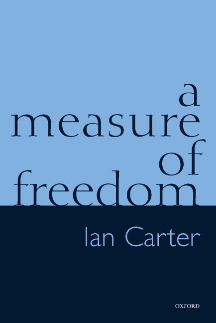 A Measure of Freedom By Ian Carter 9780198294535 (Hardback)