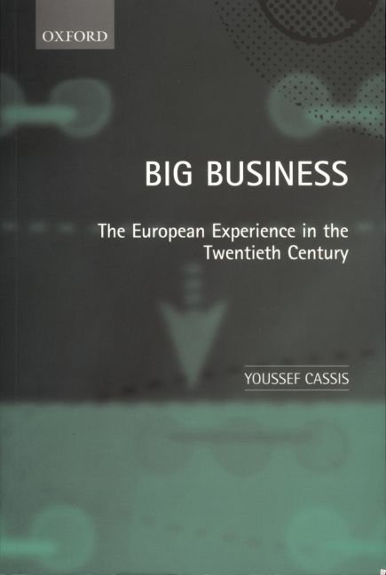Big Business By Youssef Cassis 9780198296065 (Paperback)