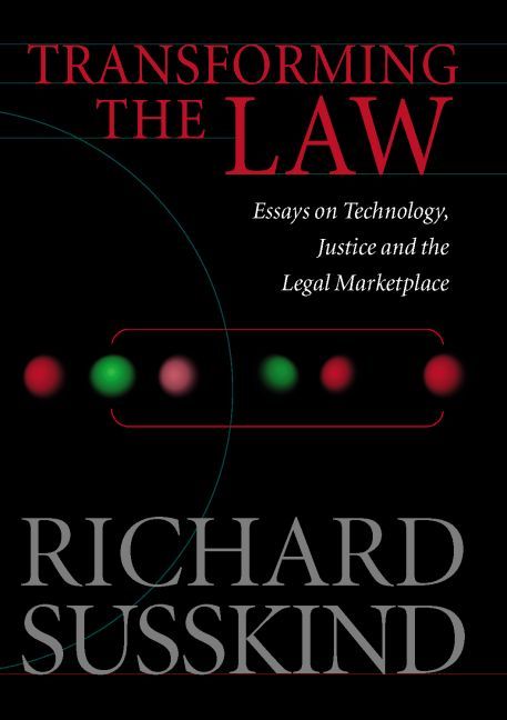 Transforming the Law By Richard E. Susskind 9780198299226 (Hardback)