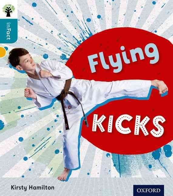 Flying Kicks By Kirsty Hamilton 9780198308171 (Paperback)