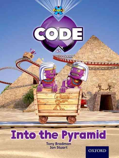 Into the Pyramid By Tony Bradman (author), Jon Stuart (illustrator)