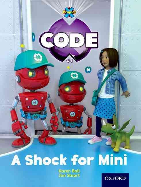 A Shock for Mini By Karen Ball (author), Jon Stuart (illustrator)