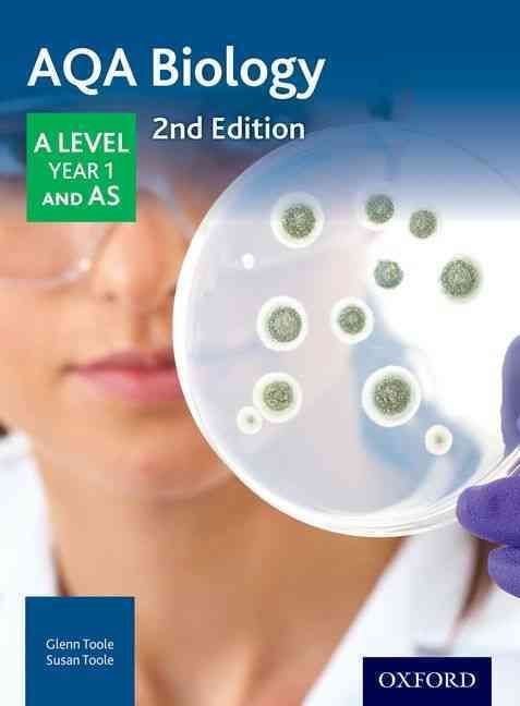 AQA Biology AS Student Book By Glenn Toole, Susan Toole 9780198351764