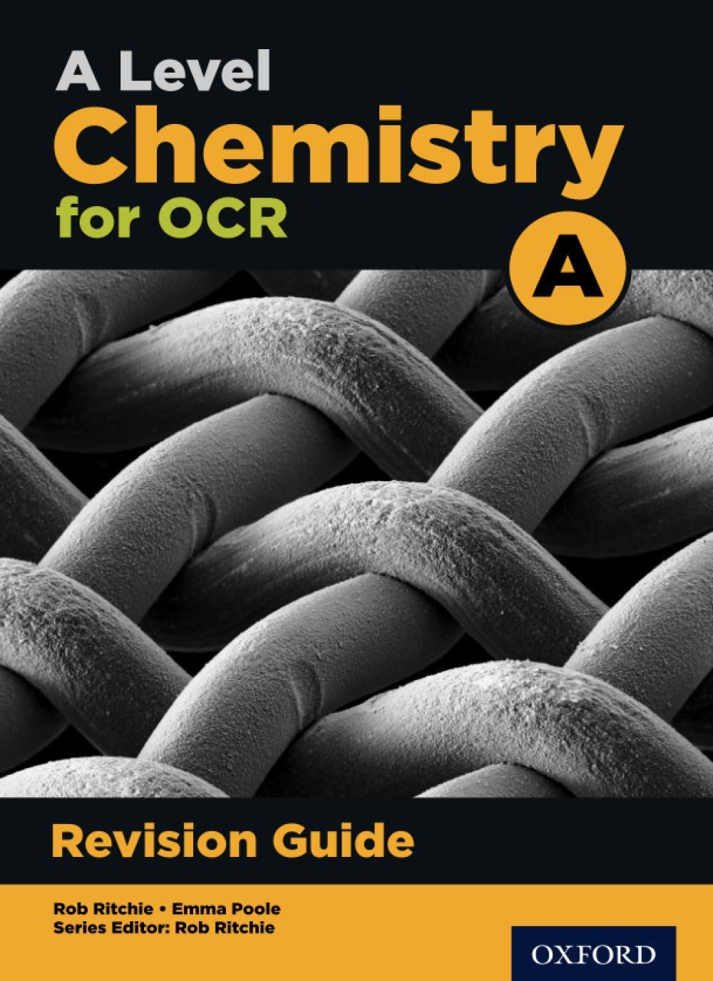 OCR A Level Chemistry A. Revision Guide By Emma Poole 9780198351993