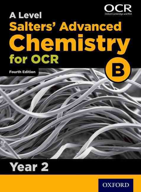 OCR A Level Salters' Advanced Chemistry. Year 1 Student Book