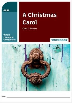 Oxford Literature Companions: A Christmas Carol Workbook 9780198398899