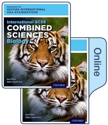 Biology. International GCSE Combined Sciences Oxford International AQA Examinations