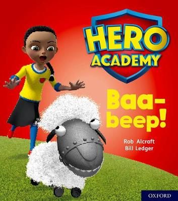 Baa-Beep! By Rob Alcraft (author), Bill Ledger (illustrator)