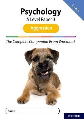 Psychology. A Level, Paper 3 Agression By Rob McIlveen, Clare Compton