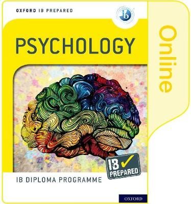 Oxford IB Diploma Programme: IB Prepared: Psychology (Online) (Book)