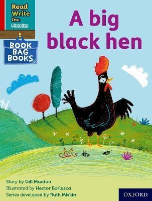 Read Write Inc. Phonics: A Big Black Hen (Red Ditty Book Bag Book 9)