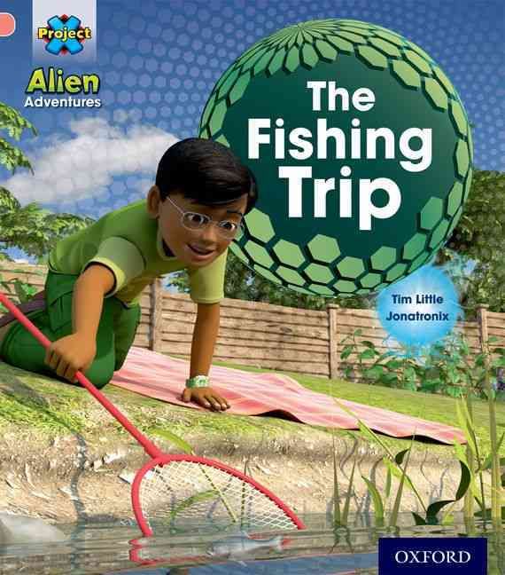 Project X: Alien Adventures: Pink:The Fishing Trip 9780198492856