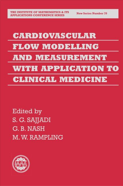 Cardiovascular Flow Modelling and Measurement With Application to Clinical Medicine