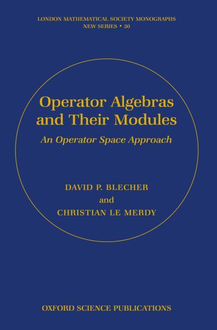 Operator Algebras and Their Modules 9780198526599 (Hardback)