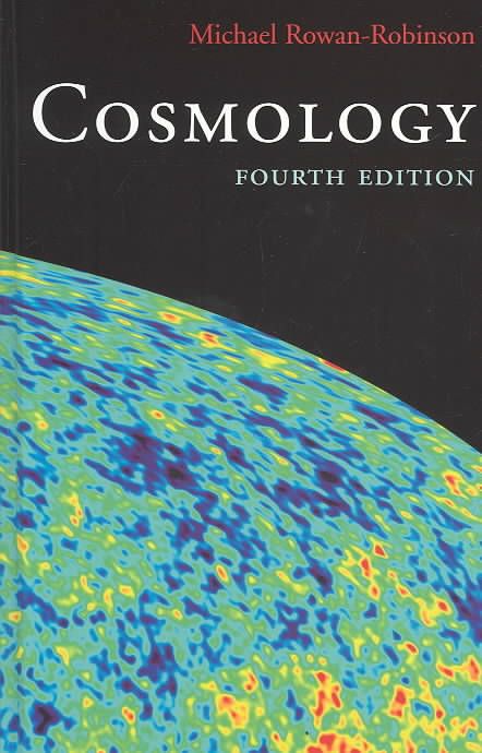 Cosmology By Michael Rowan-Robinson 9780198527466 (Hardback)
