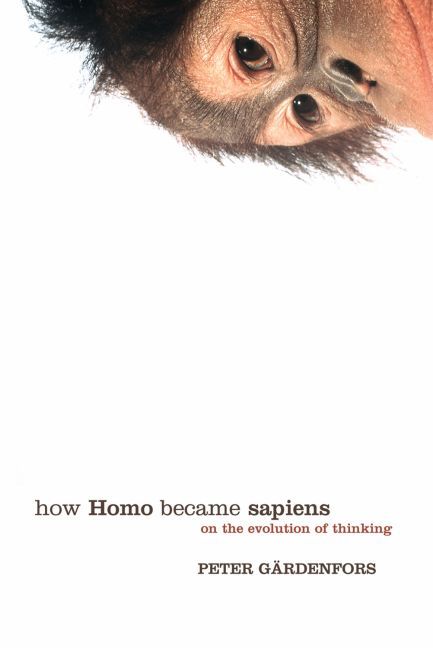 How Homo Became Sapiens By Peter Gardenfors 9780198528517 (Paperback)