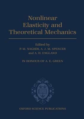 Nonlinear Elasticity and Theoretical Mechanics 9780198534860