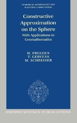 Constructive Approximation on the Sphere 9780198536826 (Hardback)