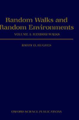 Random Walks and Random Environments By B. D. Hughes 9780198537885