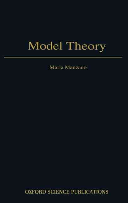 Model Theory By Mará Manzano 9780198538516 (Hardback)
