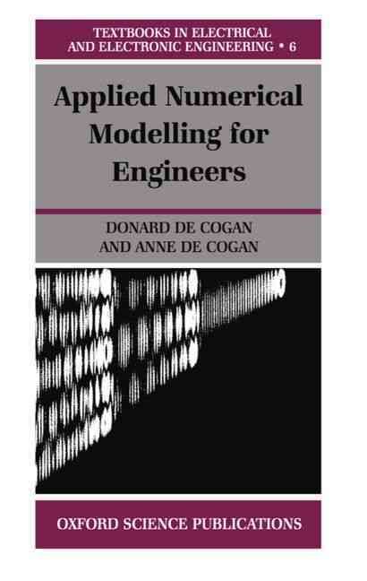 Applied Numerical Modelling for Engineers 9780198564379 (Paperback)