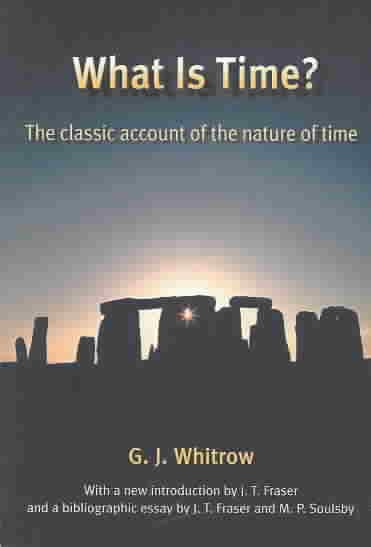 What Is Time? By G. J. Whitrow 9780198607816 (Paperback)