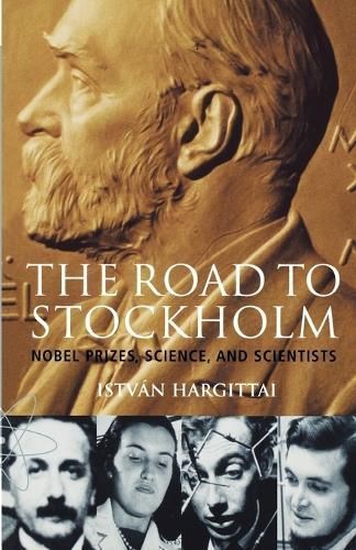 The Road to Stockholm By István Hargittai 9780198607854 (Paperback)
