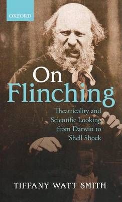 On Flinching By Tiffany Watt Smith 9780198700937 (Hardback)