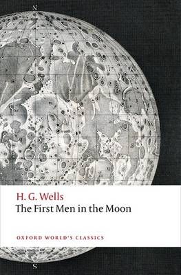 The First Men in the Moon 9780198705048 (Paperback)