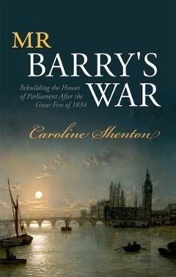 Mr Barry's War By Caroline Shenton 9780198707202 (Paperback)