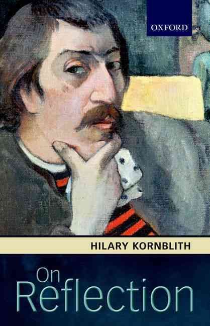On Reflection By Hilary Kornblith 9780198708681 (Paperback)