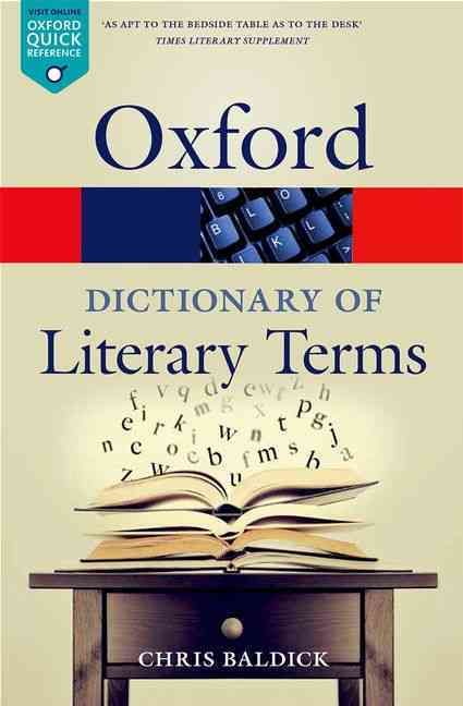 The Oxford Dictionary of Literary Terms By Chris Baldick 9780198715443