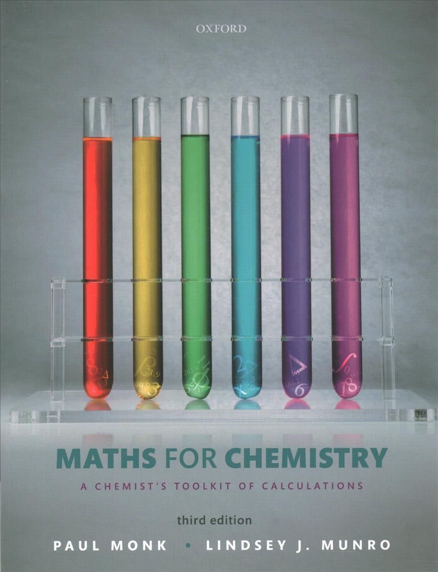 Maths for Chemistry By Paul M. S. Monk, Lindsey J. Munro 9780198717324