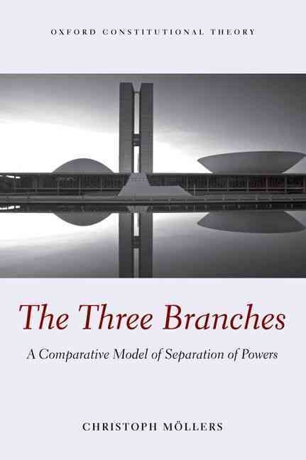 The Three Branches By Christoph Möllers 9780198738084 (Paperback)