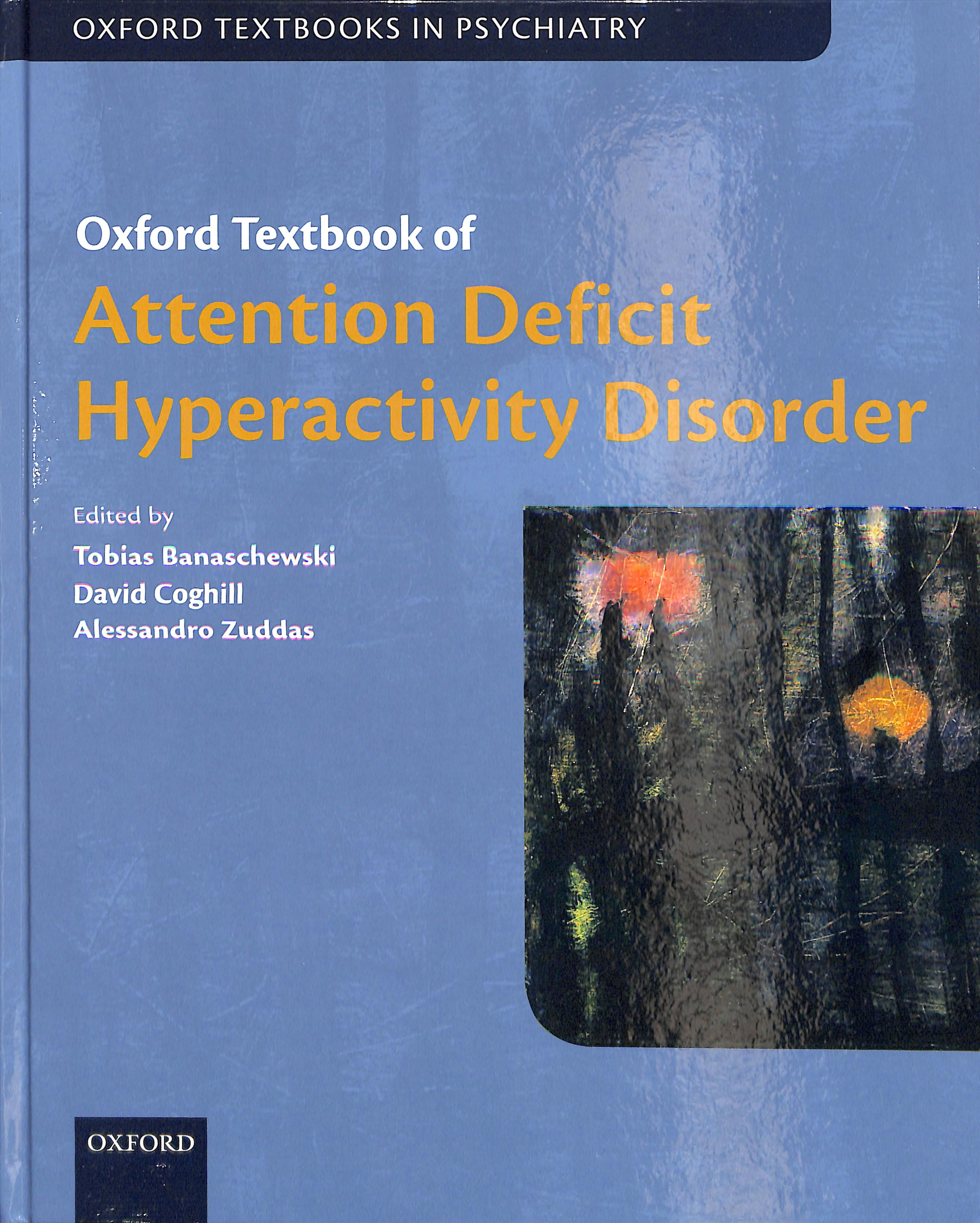 Oxford Textbook of Attention Deficit Hyperactivity Disorder (Hardback)