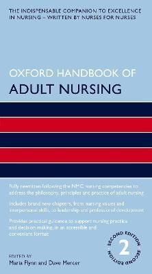 Oxford Handbook of Adult Nursing 9780198743477 (Paperback)